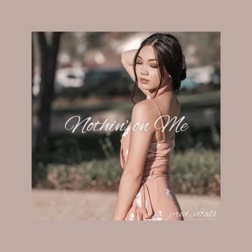 leah marie perez – nothin' on me